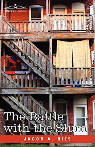 9781605202990: The Battle With the Slum