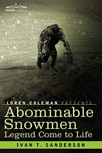 Stock image for Abominable Snowmen - Legend Come to Life for sale by SecondSale