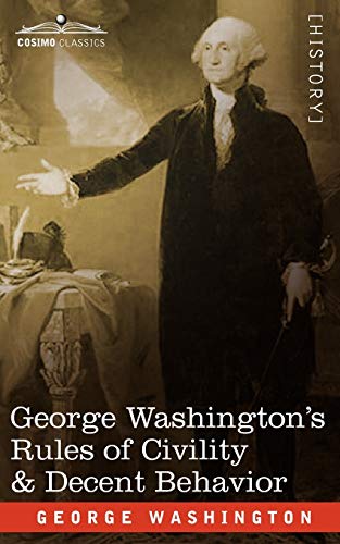 9781605203485: George Washington's Rules of Civility & Decent Behavior