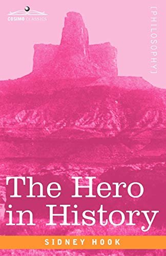 9781605203744: The Hero in History: Study in Limitation and Possibility