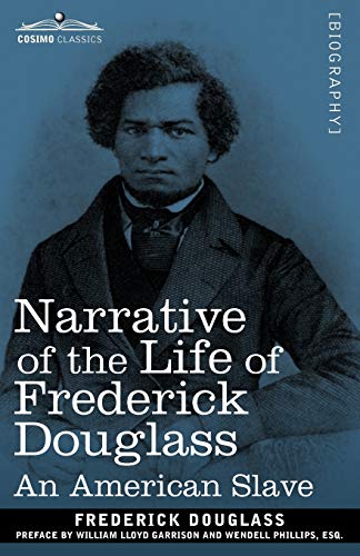 Stock image for Narrative of the Life of Frederick Douglass: An American Slave (Cosimo Classics Biography) for sale by HPB-Ruby