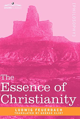 9781605204444: The Essence of Christianity (Cosimo Classics Philosophy)