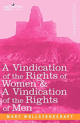 Stock image for A Vindication of the Rights of Women & a Vindication of the Rights of Men for sale by SecondSale