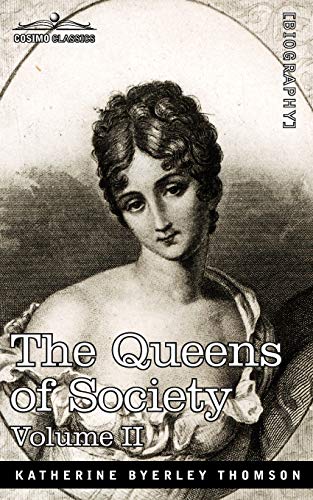 Imagen de archivo de The Queens of Society - In Two Volumes, Vol. II a la venta por Lucky's Textbooks