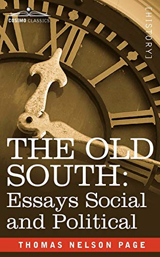 Beispielbild fr The Old South: Essays Social and Political zum Verkauf von St Vincent de Paul of Lane County