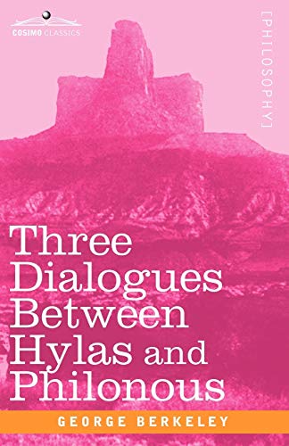 9781605205403: Three Dialogues Between Hylas and Philonous (Cosimo Classics)