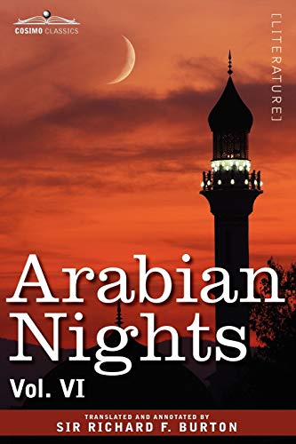 9781605205885: Arabian Nights, in 16 Volumes: Vol. VI