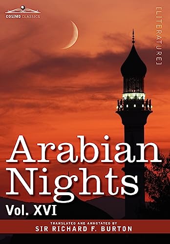 9781605206097: Arabian Nights, in 16 Volumes: Vol. XVI
