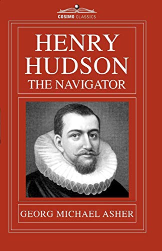 Stock image for Henry Hudson, the Navigator: The Original Documents in Which His Career Is Recorded for sale by Chiron Media