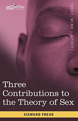 9781605206578: Three Contributions to the Theory of Sex