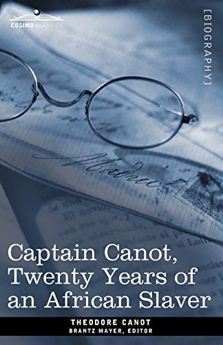 9781605206660: Captain Canot, Twenty Years of an African Slaver