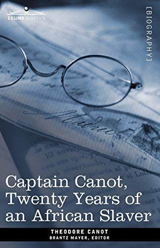 Stock image for Captain Canot, Twenty Years of an African Slaver for sale by Chiron Media