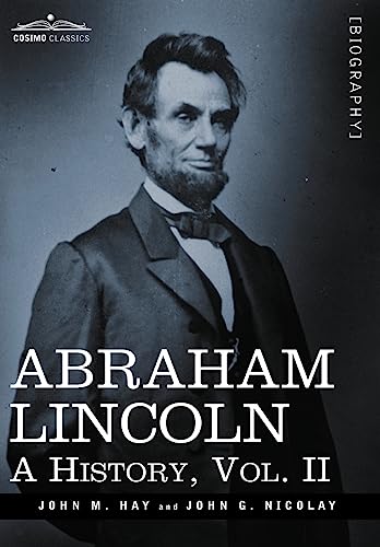 9781605206714: Abraham Lincoln: A History (2)