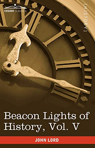 Stock image for Beacon Lights of History, Vol. V: The Middle Ages (in 15 Volumes) for sale by Chiron Media