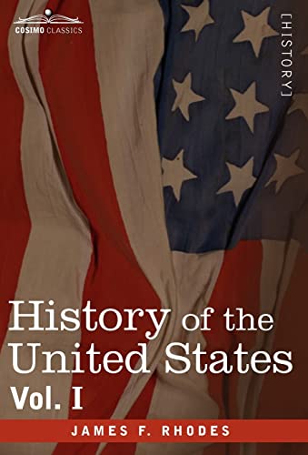 Stock image for History of the United States: From the Compromise of 1850 to the Mckinley-bryan Campaign of 1896 (1) for sale by Lucky's Textbooks