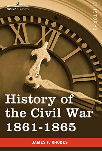 9781605207650: History of the Civil War 1861-1865