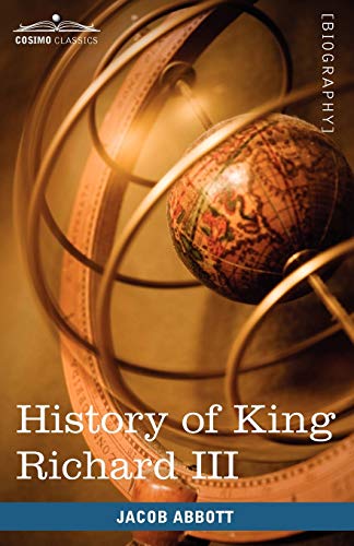 Beispielbild fr History of King Richard the Third of England (Makers of History) zum Verkauf von WorldofBooks