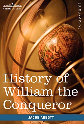 Beispielbild fr History of William the Conqueror: Makers of History zum Verkauf von ThriftBooks-Dallas