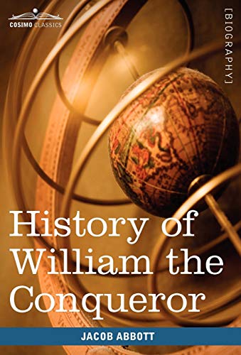 9781605208466: History of William the Conqueror (Makers of History)