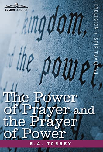 Stock image for The Power of Prayer and the Prayer of Power for sale by GoldenWavesOfBooks