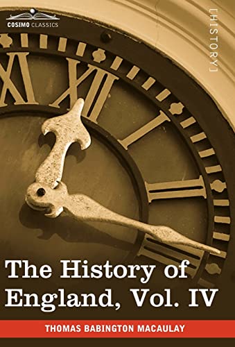 The History of England from the Accession of James II (4) (9781605209708) by Macaulay, Thomas Babington MacAulay, Baron