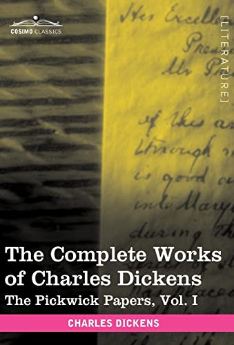 Stock image for The Complete Works of Charles Dickens (in 30 Volumes, Illustrated): The Pickwick Papers, Vol. I: 1 for sale by WorldofBooks