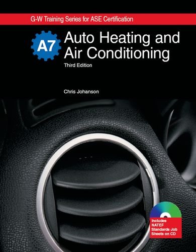 9781605250502: Auto Heating and Air Conditioning: Textbook W/ Job Sheets on Cd