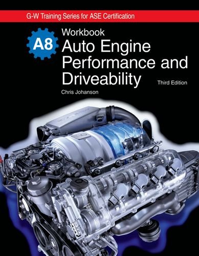 9781605250533: Auto Engine Performance and Drivability