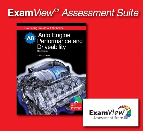 Auto Engine Performance and Drivability: Examview Assessment Suite (9781605250571) by Chris Johanson