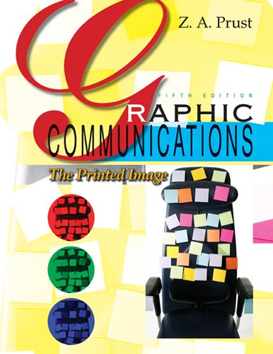 9781605250618: Graphic Communications: The Printed Image