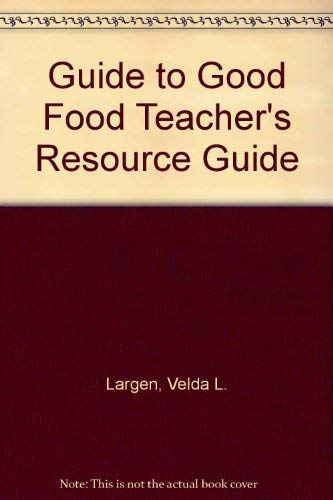 Stock image for Guide To Good Food ; 9781605251554 ; 1605251550 for sale by APlus Textbooks