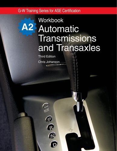 Beispielbild fr Automatic Transmissions and Transaxles (G-w Training Series for Ase Certification) zum Verkauf von modanon - Modernes Antiquariat Online