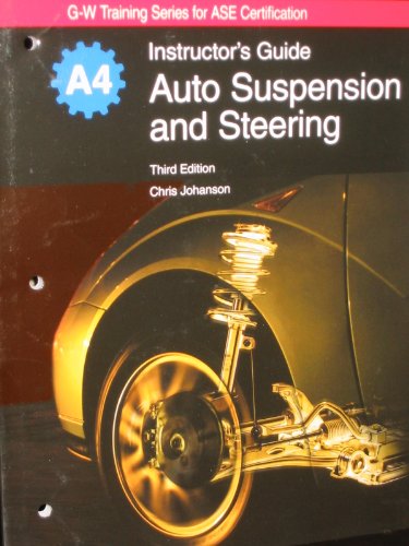 9781605252254: Auto Suspension and Steering Instructor's Guide