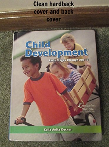 9781605252933: Child Development: Early Stages Through Age 12
