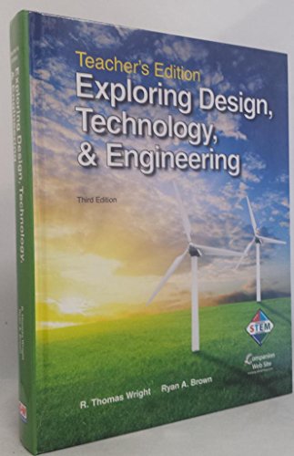 Stock image for Exploring Design, Technology, & Engineering Teacher's Edition for sale by Walker Bookstore (Mark My Words LLC)