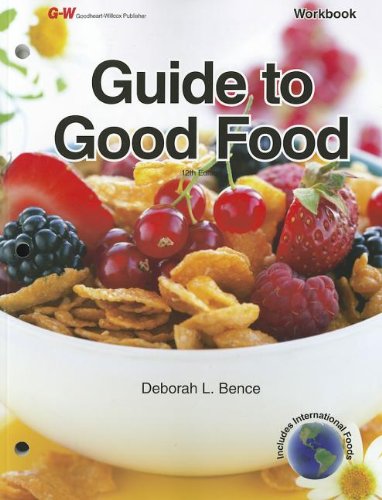 9781605256016: Guide to Good Food