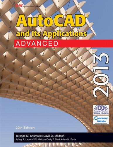 Imagen de archivo de AutoCAD and Its Applications : Advanced 2013 a la venta por Better World Books