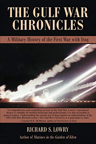 Beispielbild fr The Gulf War Chronicles: A Military History of the First War with Iraq zum Verkauf von HPB-Movies