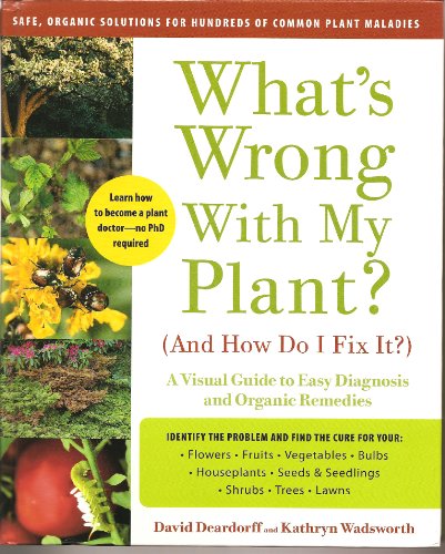 Stock image for Whats Wrong With My Plant? (And How Do I Fix It?) for sale by Goodwill Books