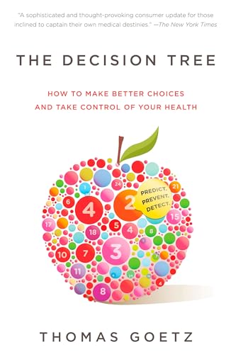 Stock image for The Decision Tree: How to make better choices and take control of your health for sale by Decluttr