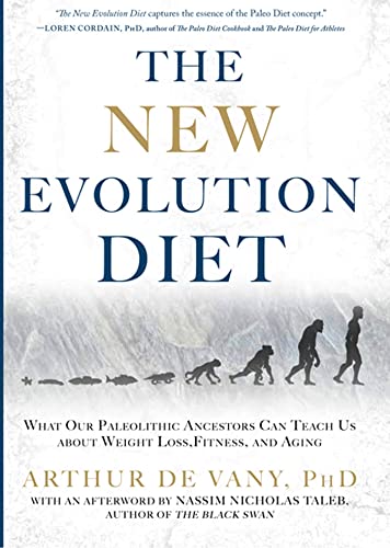 Beispielbild fr The New Evolution Diet: What Our Paleolithic Ancestors Can Teach Us about Weight Loss, Fitness, and Aging zum Verkauf von Ammareal