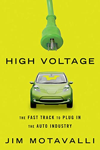 Stock image for High Voltage: The Fast Track to Plug In the Auto Industry for sale by BooksRun