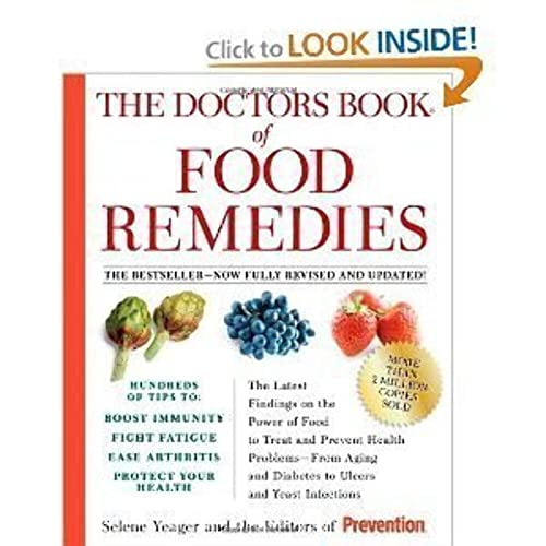 Beispielbild fr The Doctors Book of Food Remedies: The Latest Findings on the Power of Food to Treat and Prevent Health Problems - From Aging and Diabetes to Ulcers and Yeast Infections zum Verkauf von Better World Books