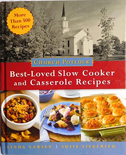 Beispielbild fr Church Potluck BEST LOVED SLOW COOKER and casserole recipes zum Verkauf von SecondSale