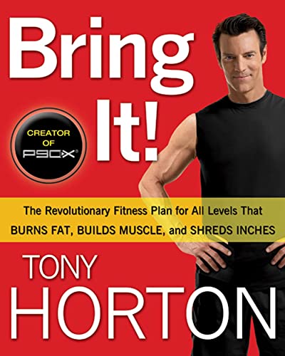 9781605293080: Bring It!: The Revolutionary Fitness Plan for All Levels That Burns Fat, Builds Muscle, and Shreds Inches