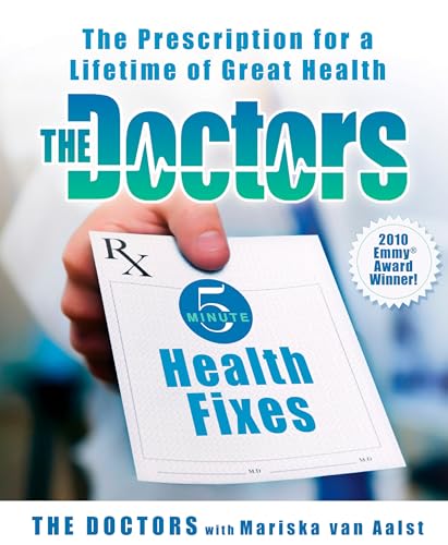 9781605293264: The Doctors 5-Minute Health Fixes: The Prescription for a Lifetime of Great Health