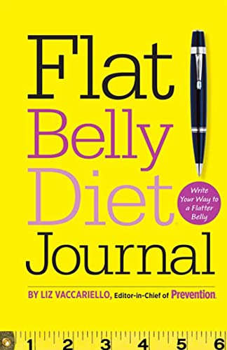 Imagen de archivo de Flat Belly Diet! Journal: Write Your Way to a Flatter Belly a la venta por SecondSale