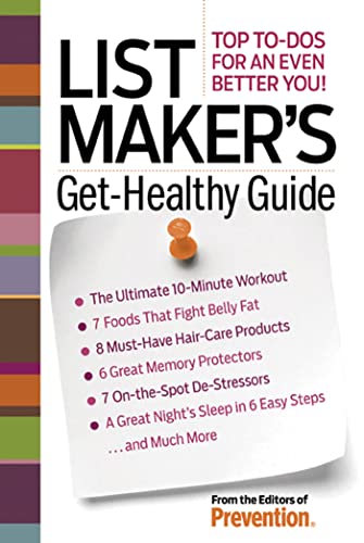Beispielbild fr List Maker's Get-Healthy Guide : Top to-Dos for an Even Better You! zum Verkauf von Better World Books
