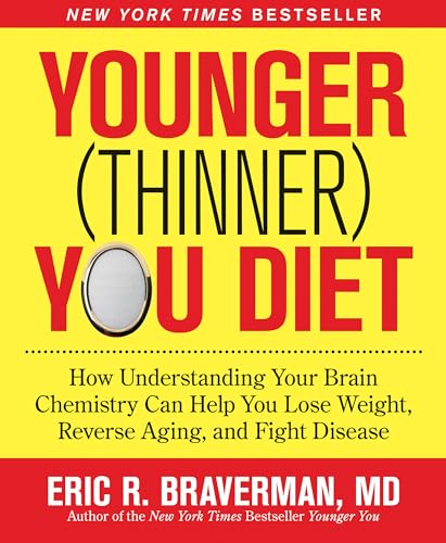 Beispielbild fr The Younger (Thinner) You Diet: How Understanding Your Brain Chemistry Can Help You Lose Weight, Reverse Aging, and Fight Disease zum Verkauf von WorldofBooks