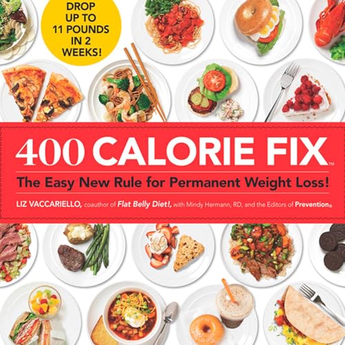 Beispielbild fr 400 Calorie Fix : The Easy New Rule for Permanent Weight Loss! zum Verkauf von Better World Books